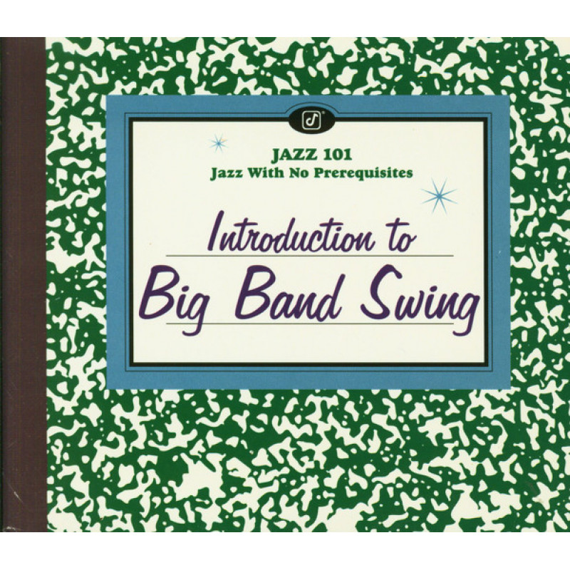 Various Artist – Jazz 101 Introduction To Big Band Swing Various Artist – Jazz 101 Introduction To Big Band Swing