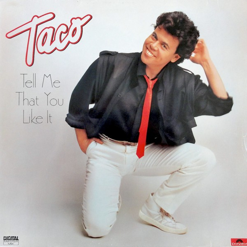 Taco - Tell Me That You Like It Taco - Tell Me That You Like It