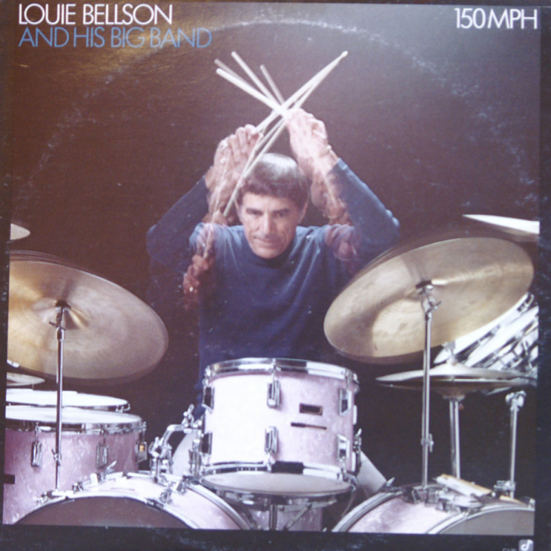 Louie Bellson - Louie Bellson & His Band 150 MPH Louie Bellson - Louie Bellson & His Band 150 MPH