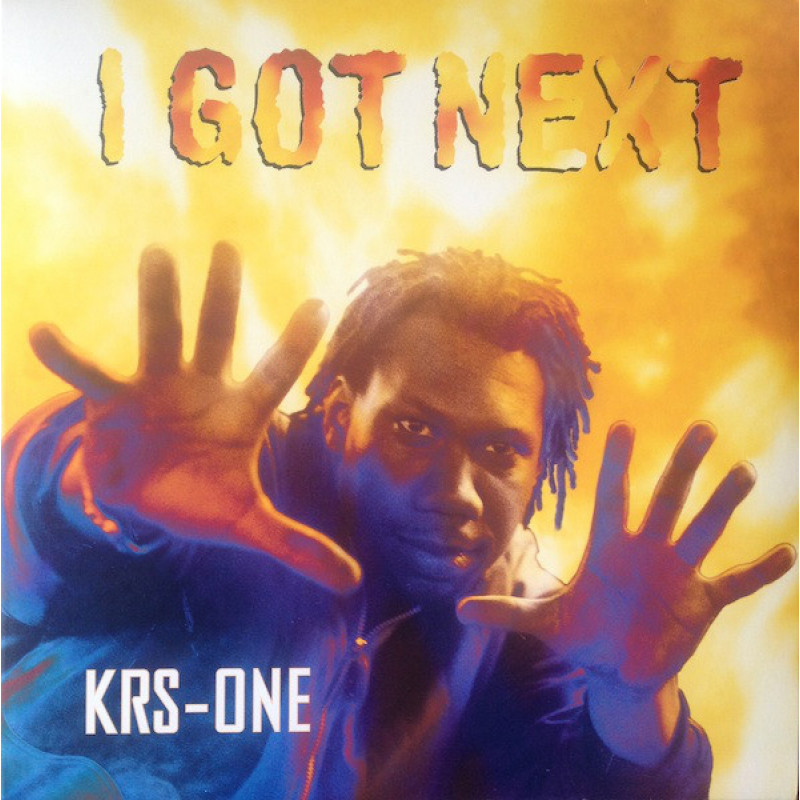 KRS-One – I Got Next KRS-One – I Got Next
