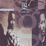 Warren G - Do You See / What's Next