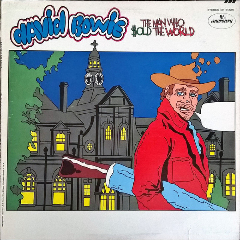 David Bowie – The Man Who Sold The World David Bowie – The Man Who Sold The World